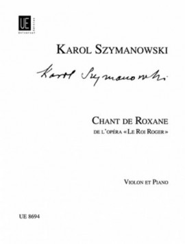 SZMANOWSKY K. - CHANT DE ROXANE