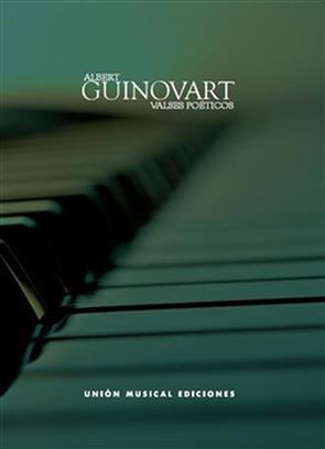 GUINOVART A. - VALSES POETICOS