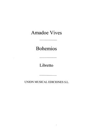 VIVES A. - BOHEMIOS (LIBRETO) -