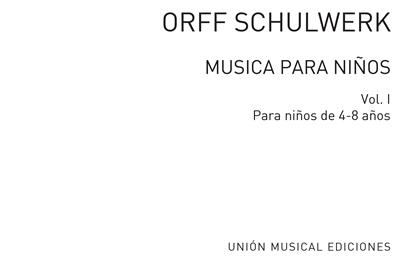ORFF C. - MUSICA PARA NIÑOS V.1 -IMPRESION BAJO DEMANDA