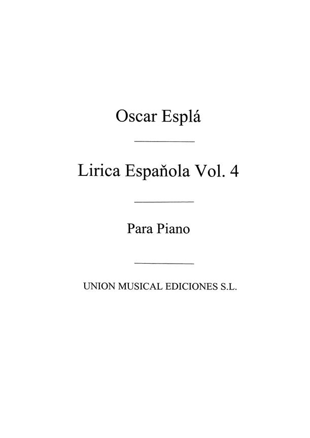 ESPLA O. - LIRICA ESPAÑOLA V.4 - OP.54