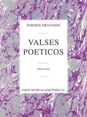 GRANADOS E. - VALSES POETICOS -