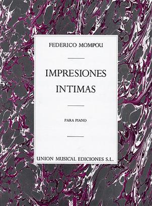 MOMPOU F. - IMPRESIONES INTIMAS -
