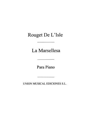 ROUGET L-ISLE C. - LA MARSELLESA,HIMNO FRANCES -