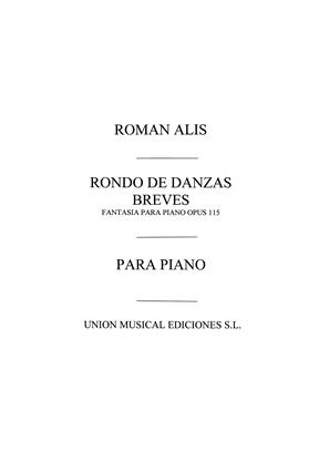 ALIS R. - RONDO DANZAS BREVES FANTASIA PARA PIANO - OP.115
