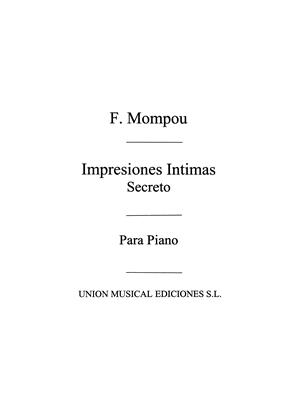 MOMPOU F. - SECRETO DE IMPRESIONES INTIMAS -