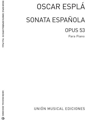 ESPLA O. - SONATA ESPAÑOLA - OP.53