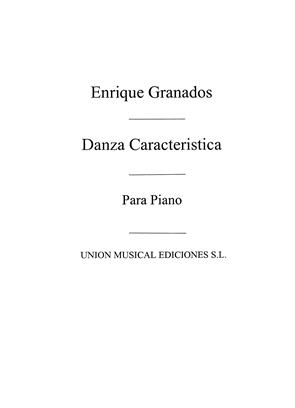 GRANADOS E. - DANZA CARACTERISTICA -