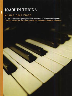 TURINA J. - MUSICA PARA PIANO V.1 -