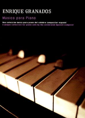GRANADOS E. - MUSICA PARA PIANO -