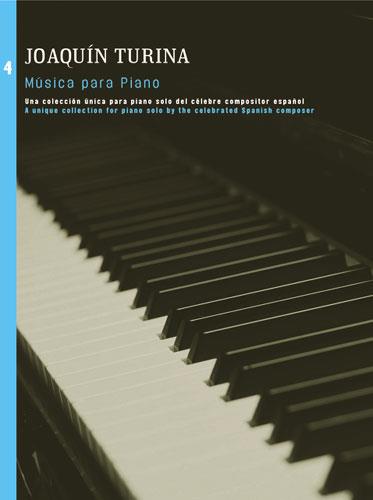 TURINA J. - MUSICA PARA PIANO V.4 -