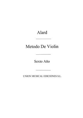 ALARD D. - METODO DE VIOLIN V.6 -