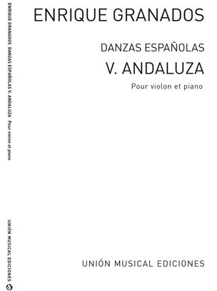 GRANADOS E. - DANZA ESPAÑOLA Nº5 ANDALUZA (VP) -