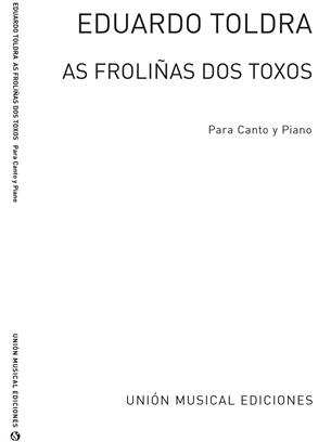 TOLDRA E. - AS FROLIÑAS DOS TOXOS -