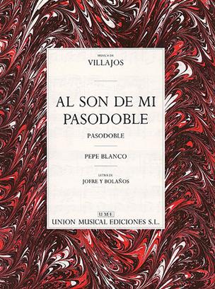 VILLAJOS - AL SON DE MI PASODOBLE -