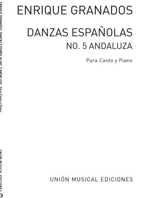 GRANADOS E. - DANZA ESPAÑOLA Nº5 ANDALUZA -CANTO Y PIANO