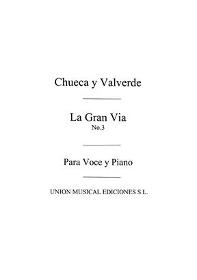 CHUECA - TANGO DE LA MENEGILDA DE LA GRAN VIA -