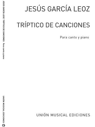 GARCIA LEOZ E. - TRIPTICO DE CANCIONES -