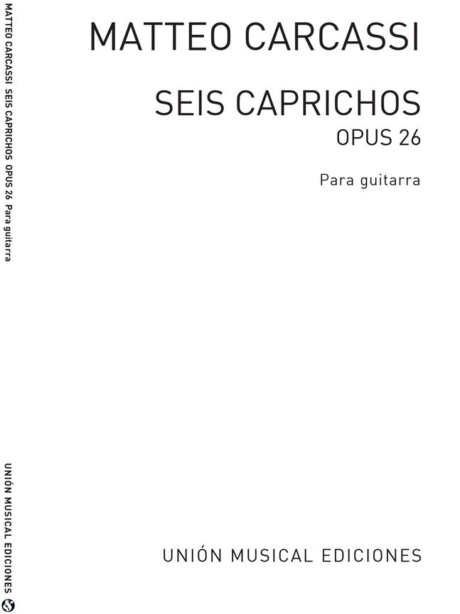 CARCASSI M. - CAPRICHOS (6) - OP.26