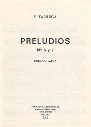 TARREGA F. - PRELUDIOS Nº6 Y 7 -