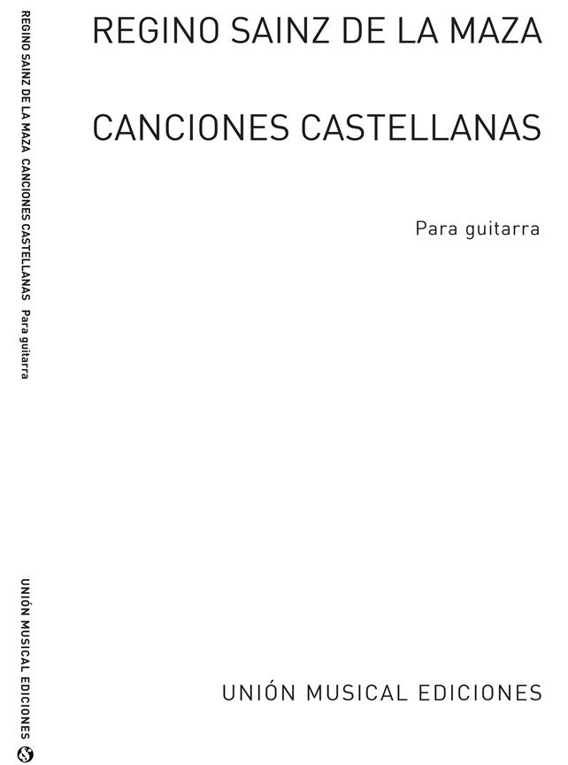 SAINZ DE LA MAZA R. - CANCIONES CASTELLANAS -