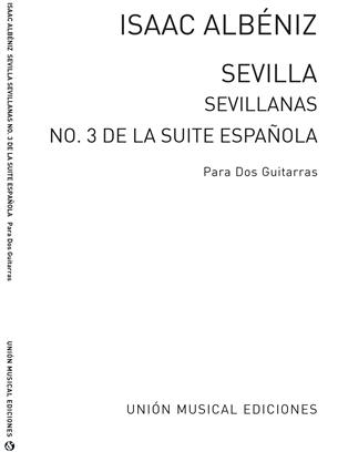 ALBENIZ I. - SEVILLA,SEVILLANAS DE SUITE ESPAÑOLA - OP.47 Nº3