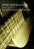 SAINZ DE LA MAZA R. - MUSICA PARA GUITARRA -