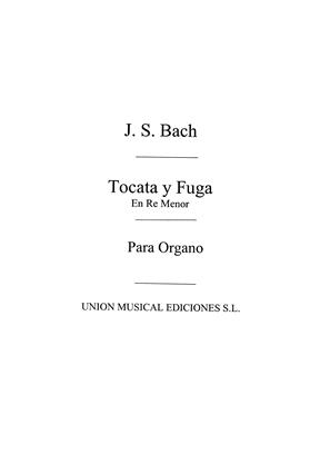 BACH J.S. - TOCATA Y FUGA RE m - BWV.565