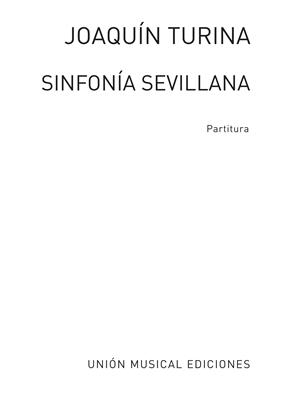 TURINA J. - SINFONIA SEVILLANA - OP.23
