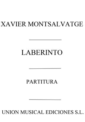 MONTSALVATGE X. - LABERINTO -