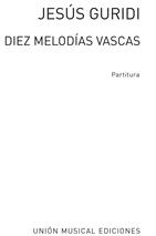 GURIDI JESUS - MELODIAS VASCAS (10) -