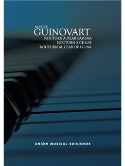 GUINOVART A. -NOCTURN A PILAR BAYONA - A CHLOE - AL CLAR DE LLUNA