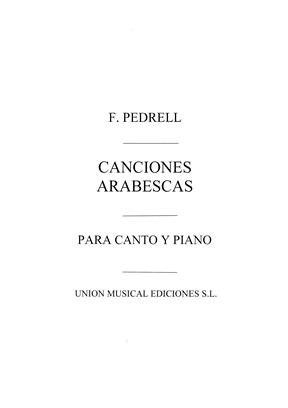 PEDRELL F. - CANCIONES ARABESCAS