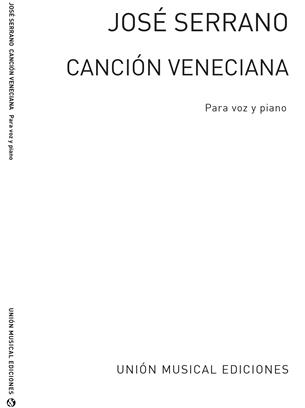 SERRANO J. - CANCION VENECIANA DEL CARRO DEL SOL