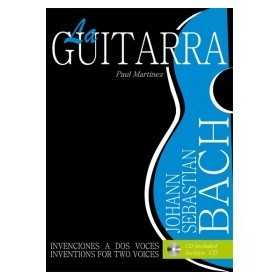 BACH J.S. - INVENCIONES A DOS VOCES (TAB) +CD LA GUITARRA