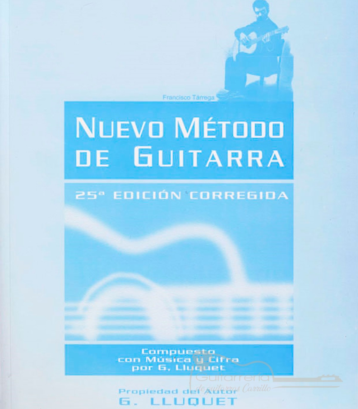 LLUQUET G.- NUEVO METODO DE GUITARRA (26ª edición corregida)
