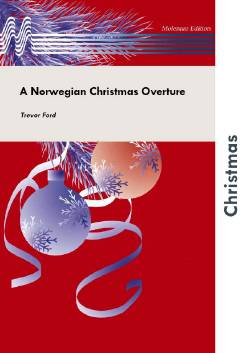 FORD.T.J. - A NORWEGIAN CHRISTMAS OVERTURE . PARTITURA Y PARTES