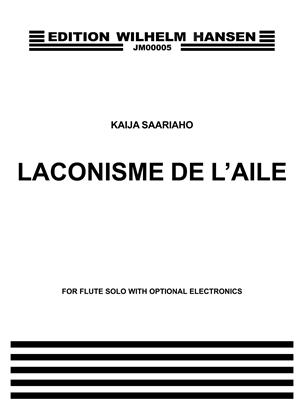 SAHARIAAHO K. - LACONISME DE L´AILE - FLAUTA CON ELECTRONICA OPCIONAL