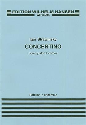 STRAVINSKY I. - CONCERTINO PARA CUARTETO DE CUERDA -