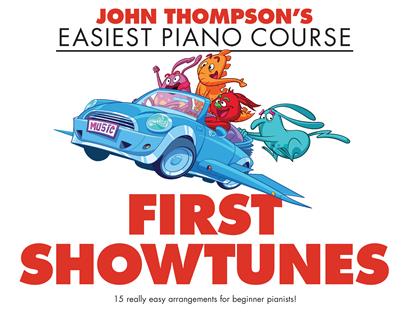 THOMPSON J. - EASIET PIANO COURSE (FIRST SHOWTUNES)