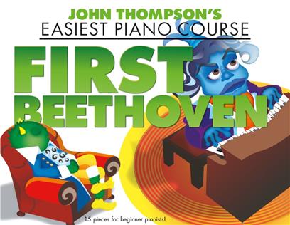 THOMPSON J. - FIRST BEETHOVEN EASIEST PIANO COURSE