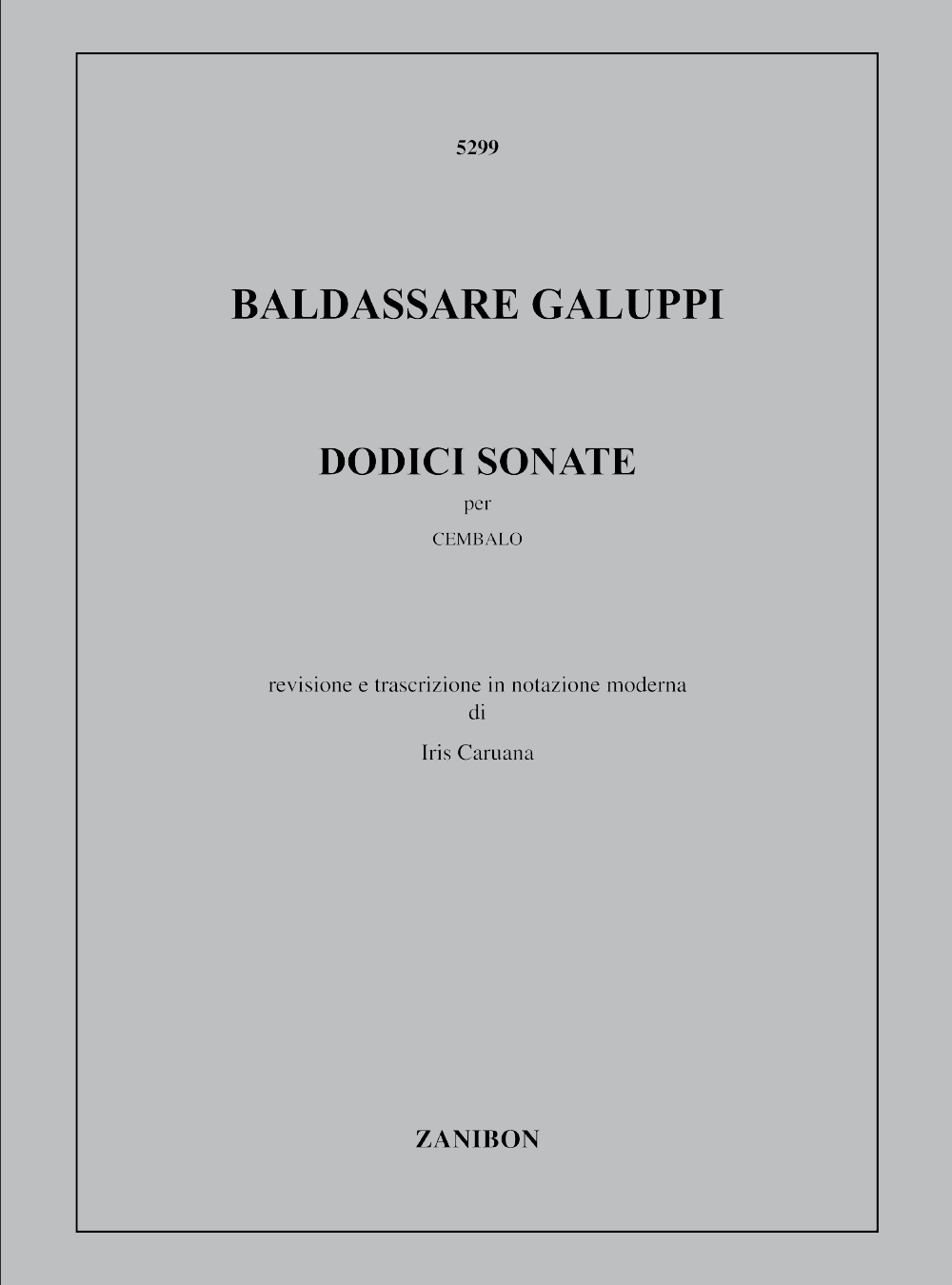 GALUPPI B. - SONATAS PARA CLAVICEMBALO (12) -