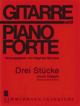 DIABELLI A. - PIEZAS ( 3) GUITARRA Y PIANO