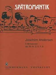 ANDERSEN J. - MINIATURAS OP.55 Nº 2,4,5 Y 8