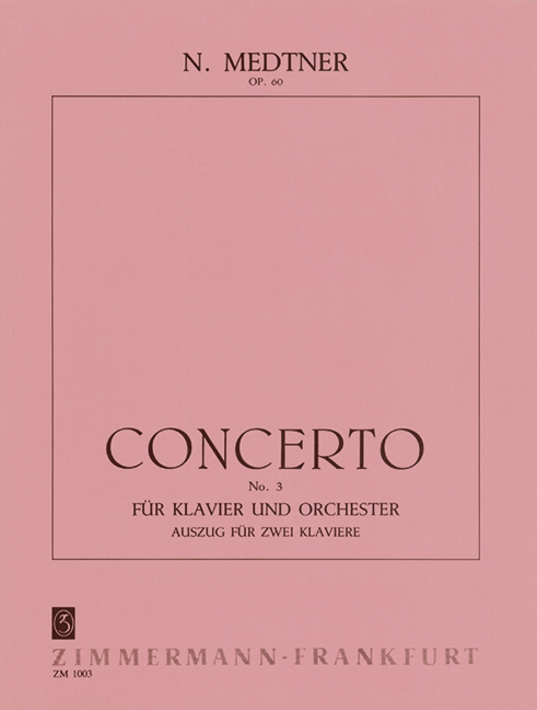 MEDTNER N. - CONCIERTO Nº3 - OP.60