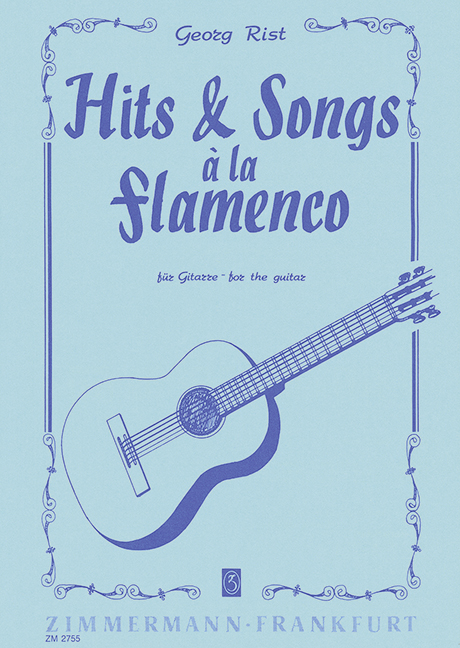 RIST G. - HITS & SONGS A LA FLAMENCO -