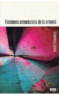 schoenberg arnold - funciones estructurales de la armonia -