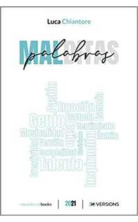 chiantore l. - malditas palabras