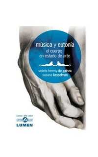 hemsy de gainza v./ kesselman s. - musica y eufonia, el cupero en estado del arte