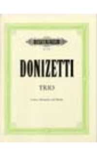 donizetti g. - trio violin , violonchelo y piano